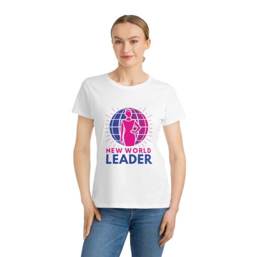 Empowered Women’s 100% Organic Cotton T-Shirt | New World Leader Unique T-Shirt for Women - Image 2