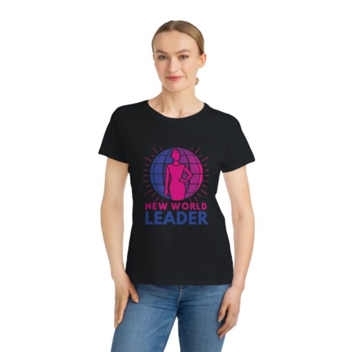 Empowered Women’s 100% Organic Cotton T-Shirt | New World Leader Unique T-Shirt for Women - Image 6