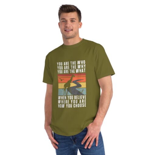 You Are the Who 100% Organic Cotton Men’s T-Shirt | Motivational Unique t-Shirt | Inspirational Graphic Tee - Image 4