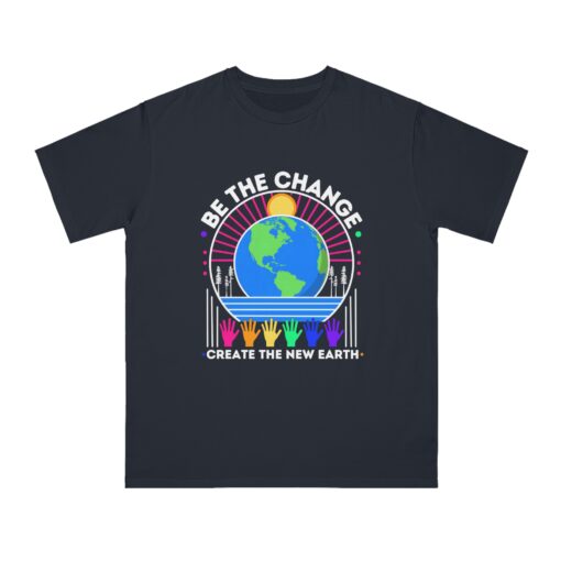 Be the Change – Create the New Earth | 100% Organic Cotton Sustainable Earth T-Shirt for Men | SoulSparkCafe.com Unique T-Shirt - Image 5