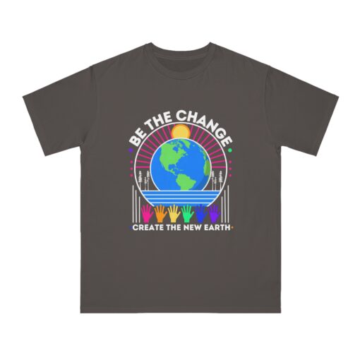Be the Change – Create the New Earth | 100% Organic Cotton Sustainable Earth T-Shirt for Men | SoulSparkCafe.com Unique T-Shirt - Image 3