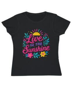 Live in the Sunshine Organic T-Shirt, Summer Vibes Tee, Nature Lover Gift, Women's Casual Wear, Eco-Friendly Fashion, Spring Apparel - Image 5