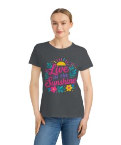 Live in the Sunshine Organic T-Shirt, Summer Vibes Tee, Nature Lover Gift, Women's Casual Wear, Eco-Friendly Fashion, Spring Apparel - Image 4
